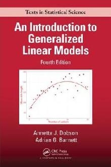 Introduction to Generalized Linear Models, Fourth Edition