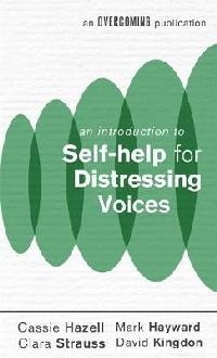 Introduction to Self-help for Distressing Voices