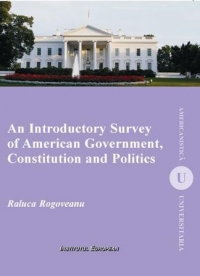 AN INTRODUCTORY SURVEY OF AMERICAN GOVERNMENT, CONSTITUTION AND POLITICS