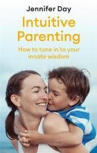 Intuitive Parenting