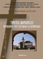 Ţinutul Romanului : retrospective culturale şi spirituale