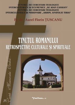 Ţinutul Romanului : retrospective culturale şi spirituale