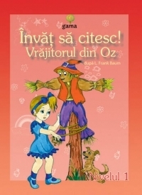 Invat sa citesc! Nivelul 1 - Vrajitorul din Oz