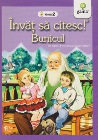 Invat sa citesc! Nivelul 2 -  Bunicul