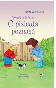 Invat sa citesc. Povesti de la ferma. O pisicuta poznasa (nivelul 1)