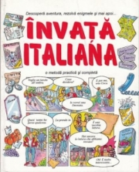 Invata italiana - o metoda practica si completa (Cartea prezinta defect)