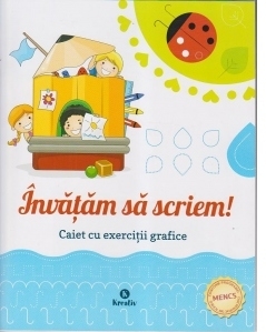 Invatam sa scriem! Caiet cu exercitii grafice