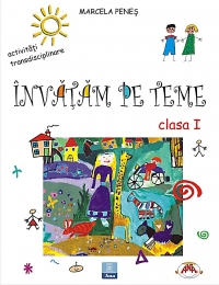 Invatam pe teme (activitati transdisciplinare) clasa I