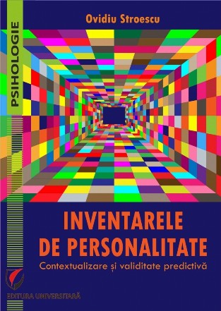 Inventarele de personalitate. Contextualizare si validitate predictiva