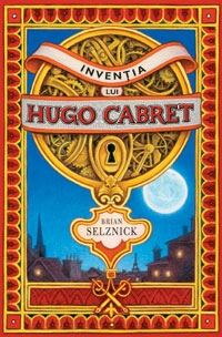 INVENTIA LUI HUGO CABRET