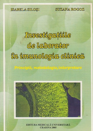 Investigatiile de laborator in inumologia clinica - Principii, metodologie, interpretare