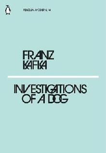 Investigations of a Dog