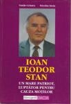 Ioan Teodor Stan (1940 - 1998) - Un mare patriot, luptator pentru cauza mortilor