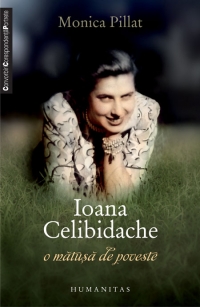 Ioana Celibidache, o matusa de poveste