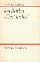 Ion Barbu " Gest inchis"