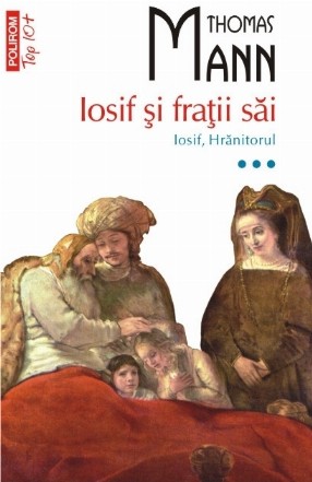 Iosif și frații săi. Iosif, Hrănitorul (vol. III, ediție de buzunar)