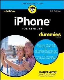 iPhone For Seniors For Dummies