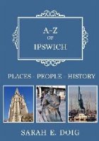 A-Z of Ipswich