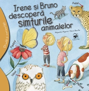 Irene si Bruno descopera simturile animalelor