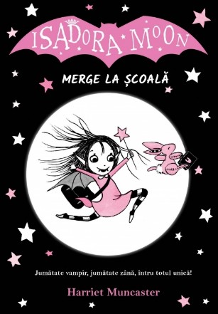 Isadora Moon merge la școală