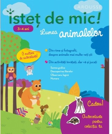 Istet de mic. Lumea animalelor pentru 3-4 ani. Caiet de activități