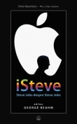 iSteve . Steve Jobs despre Steve Jobs