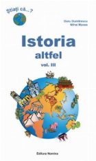 ISTORIA ALTFEL CURIOZITATI ISTORICE VOL