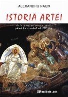 Istoria Artei - De la inceputul crestinismului pana in secolul al XIX-lea