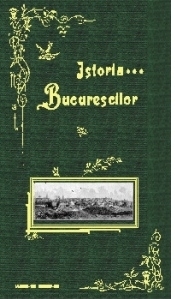 Istoria Bucurescilor (format A4)