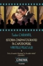 Istoria cinematografiei in capodopere. Virstele peliculei. Vol. 4: De la \