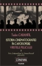 Istoria cinematografiei in capodopere. Virstele peliculei. Vol. V: De la \