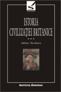 Istoria civilizatiei britanice volumul III