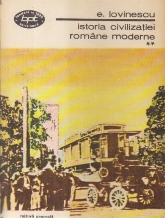 Istoria civilizatiei romane moderne, Volumul al II-lea