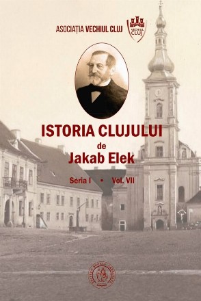 Istoria Clujului - Seria 1. Vol. 7 (Set of:Istoria ClujuluiSeria 1. Vol. 7)