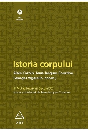 Istoria corpului, vol III