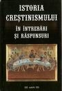 Istoria Crestinismului - in intrebari si raspunsuri