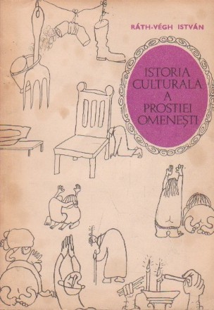 Istoria culturala a prostiei omenesti