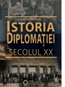 Istoria Diplomatiei. Secolul XX