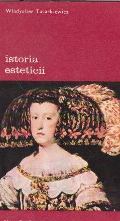 Istoria Esteticii, Volumul al IV-lea - Estetica Moderna (Partea a II-a)