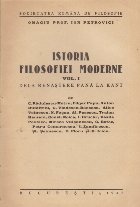 Istoria filosofiei moderne, Volumul I - De la Renastere pana la Kant (Editie 1937)