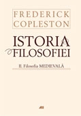 ISTORIA FILOSOFIEI. VOL. 2 - FILOSOFIA MEDIEVALA - CARTONAT