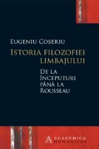 Istoria filozofiei limbajului de la inceputuri pana la Rousseau