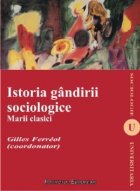 Istoria gandirii sociologice Marii clasici