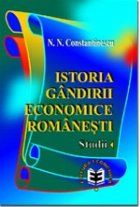 Istoria gândirii economice româneşti Studii