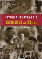 Istoria ilustrata a secolului al XX-lea