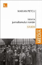 Istoria jurnalismului român : studii