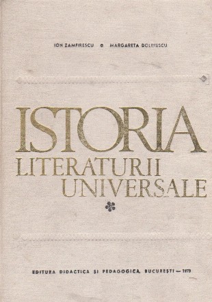 Istoria literaturii universale, Volumul I - Antichitatea. Evul mediu. Renasterea