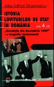 Istoria loviturilor de stat in Romania. Volumul IV (partea a II-a) - Revolutia din decembrie 1989 - O tragedie romaneasca - carte legata