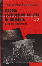 Istoria loviturilor stat Romania Volumul