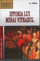 Istoria lui Mihai Viteazul